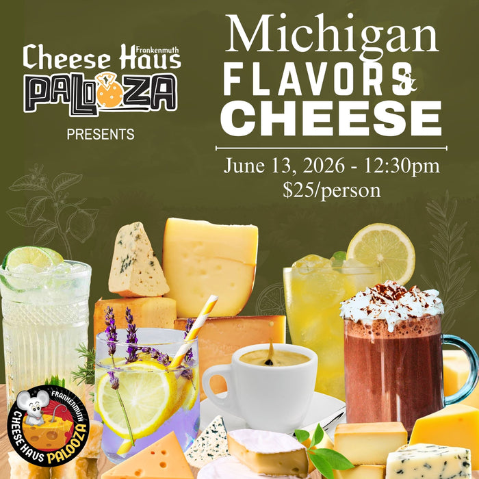 MICHIGAN FLAVORS & CHEESE TASTING - PALOOZA EDITION